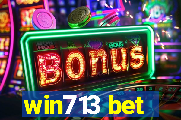 win713 bet